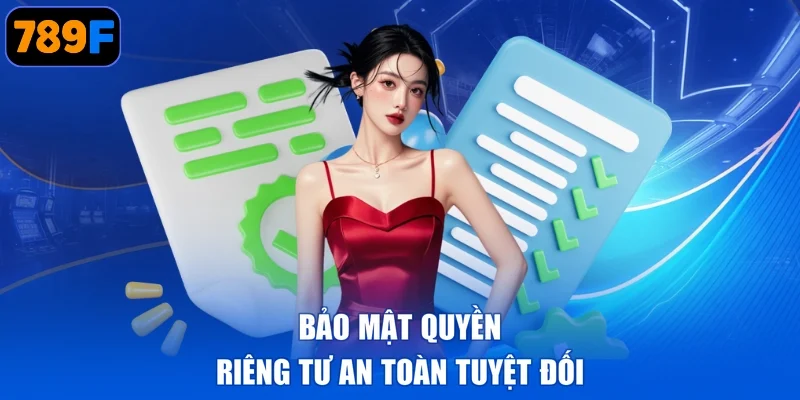 Bảo mật quyền riêng tư an toàn tuyệt đối