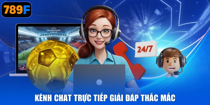 Kênh chat trực tiếp giải đáp thắc mắc