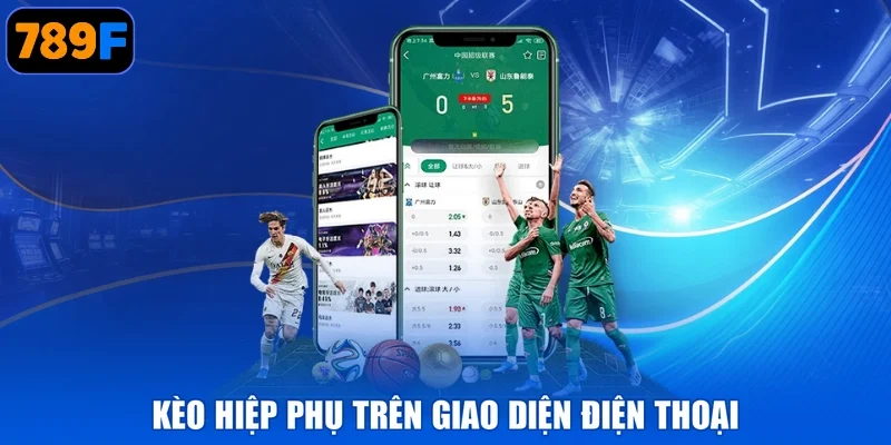 Kèo hiệp phụ trên giao diện điện thoại